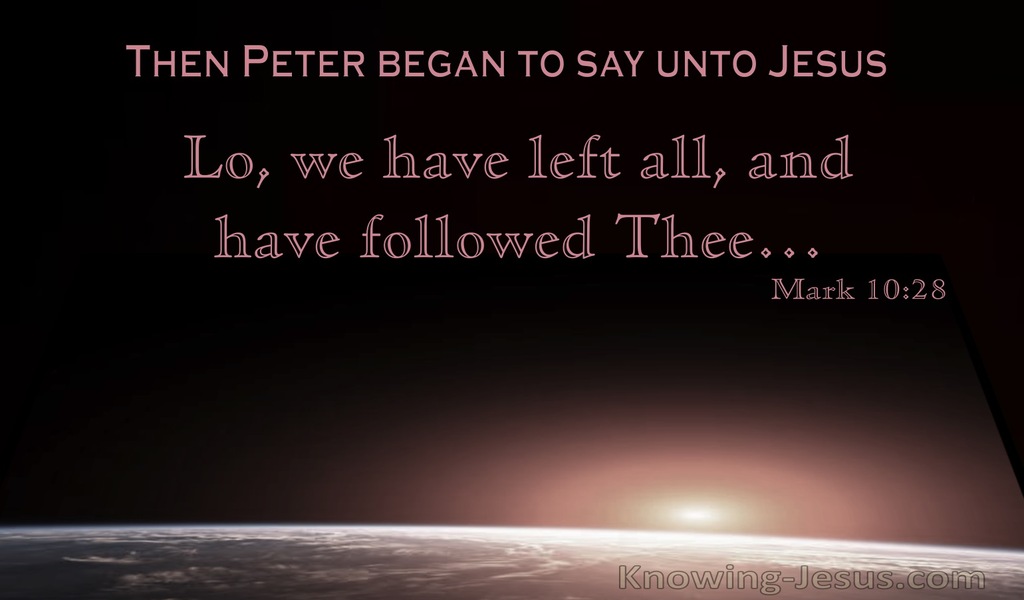 Mark 10:28 Peter Said, We Have Left All And Followed Thee (utmost)03:12